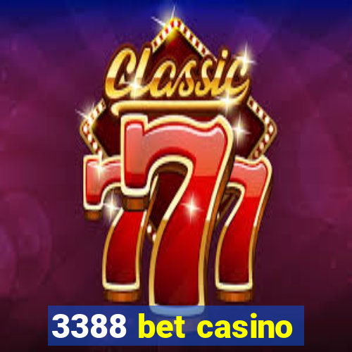 3388 bet casino